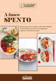 A fuoco spento. No stress. Vol. 5