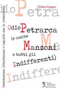 Odio Petrarca (e anche Manzoni e tutti gli indifferenti). Costituzione, cittadinanza e legalità con la letteratura