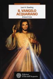 Il vangelo acquariano di Gesù il Cristo