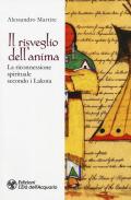 Il risveglio dell'anima. La riconnessione spirituale secondo i Lakota