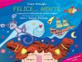 Felice...mente. Un percorso di meditazione per bambini e ragazzi