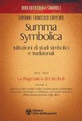 Summa symbolica. Istituzioni di studi simbolici e tradizionali. Vol. 3\2: pragmatica dei simboli, La.