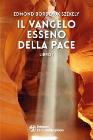 Il vangelo esseno della pace. Libro1