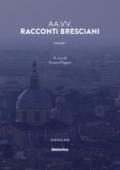 Racconti bresciani. Vol. 1