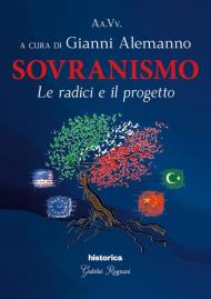 Sovranismo. Le radici e il progetto