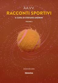 Racconti sportivi 2020. Vol. 2