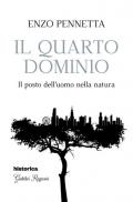 Il quarto dominio. Il posto dell'uomo nella natura