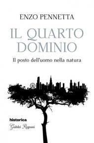 Il quarto dominio. Il posto dell'uomo nella natura