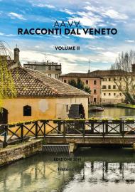 Racconti dal Veneto. Vol. 2