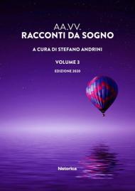 Racconti da sogno 2020. Vol. 3