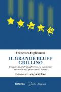 Il grande bluff grillino. Cinque anni di inefficienze e promesse mancate nel governo di Roma