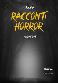 Racconti horror 2022. Vol. 2