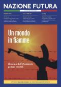 Nazione futura. Rivista di approfondimento politico, economico e culturale. Vol. 22: Un mondo in fiamme. Il sonno dell'Occidente genera mostri