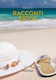 Racconti estivi (2024). Vol. 2