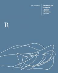 La mente nel progetto. L'analogia e la metafora nell'architettura e nel design