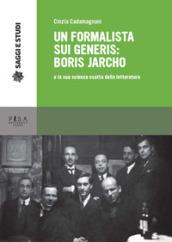 Un formalista sui generis: Boris Jarcho e la sua scienza esatta della letteratura
