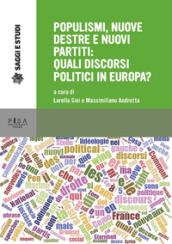 Populismi, nuove destre e nuovi partiti