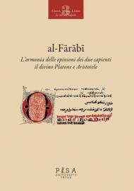 L' armonia delle opinioni dei due sapienti: il divino Platone e Aristotele. Ediz. italiana e araba