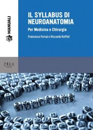 Il syllabus di neuroanatomia. Per medicina e chirurgia