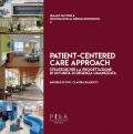 Patient-centred care approach. Strategie per la progettazione di un'unità di degenza umanizzata