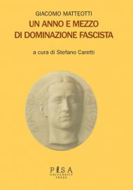 Un anno e mezzo di dominazione fascista