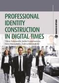 Professional identity construction in digital times