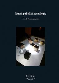 Musei, pubblici, tecnologie