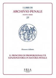 Il principio di proporzionalità sanzionatoria in materia penale