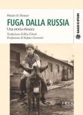 Fuga dalla Russia. Una storia ebraica