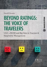 Beyond ratings: the voice of travelers. UGC, eWon and big data in tourism & hospitality management