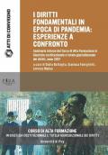 I diritti fondamentali in epoca di pandemia. Seminario interno del Corso di Alta Formazione in Giustizia costituzionale e tutela giurisdizionale dei diritti, anno 2021