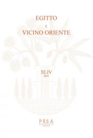 Egitto e Vicino Oriente. Ediz. italiana e inglese (2021). Vol. 44