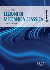 Lezioni di meccanica classica. Nuova ediz.