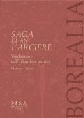 Saga di Án l'Arciere. Testo islandese antico a fronte