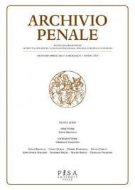 Archivio penale. Rivista quadrimestrale di diritto, procedura e legislazione penale, speciale, europea e comparata (2023) vol.1