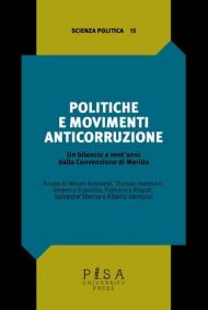 Politiche e movimenti anticorruzione. Un bilancio a vent'anni dalla Convenzione di Merida