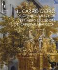 Il carro d'oro di Johann Paul Schor. L'effimero splendore dei carnevali barocchi. Catalogo della mostra (Firenze, 20 febbraio-5 maggio 2019). Ediz. a colori