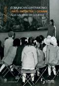 Comunicare il patrimonio: l'arte incontra i giovani alle Gallerie degli Uffizi. 1970-2020