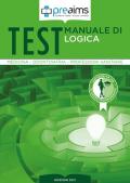 Preaims. Manuale di logica. Test medicina, odontoiatria e professioni sanitarie