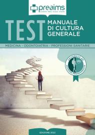 Preaims. Manuale di cultura generale. Test medicina, odontoiatria e professioni sanitarie