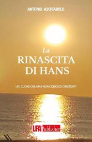 La rinascita di Hans