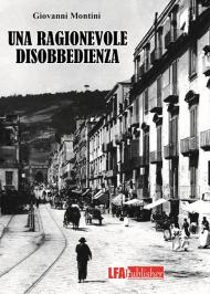 Una ragionevole disobbedienza