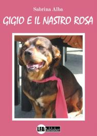 Gigio e il nastro rosa