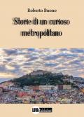 Storie di un curioso metropolitano