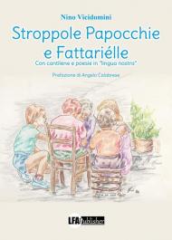 Stroppole papocchie e fattarielle