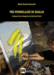 Tre pennellate di giallo