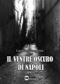 Il ventre oscuro di Napoli