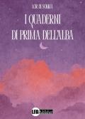 I quaderni di prima dell'alba