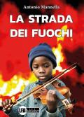 La strada dei fuochi