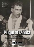 Pugni di rabbia. Tra realtà e fantasia la storia del campione cagliaritano Paolo Melis